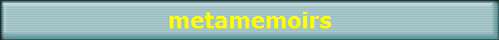 metamemoirs